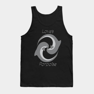 Love’s Porpoise Tank Top